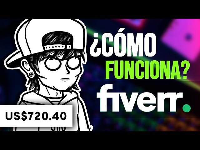How Fiverr Works: The Essentials You Need to Know