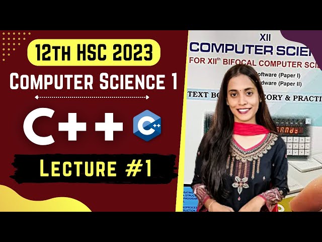 C ++ , CS-1 " Part - 1  " Class 12th H.S.C Maharashtra Board By :-  By - Shreya dii Computer Science