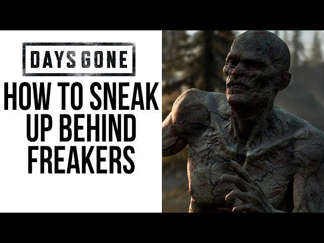 HOW TO SNEAK UP BEHIND FREAKERS
