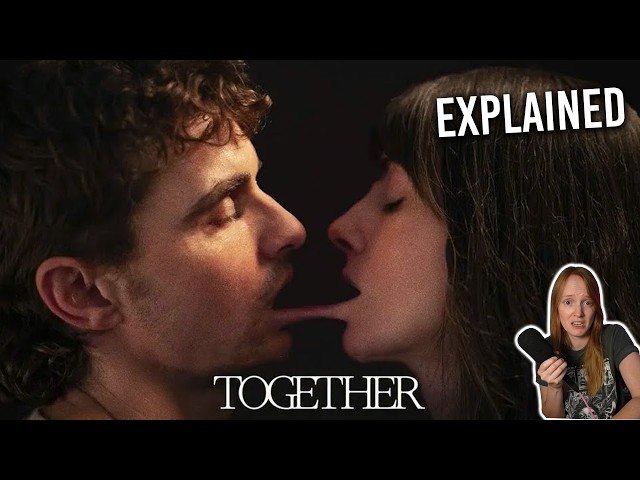 When the movie might ruin your relationship | TOGETHER Explained