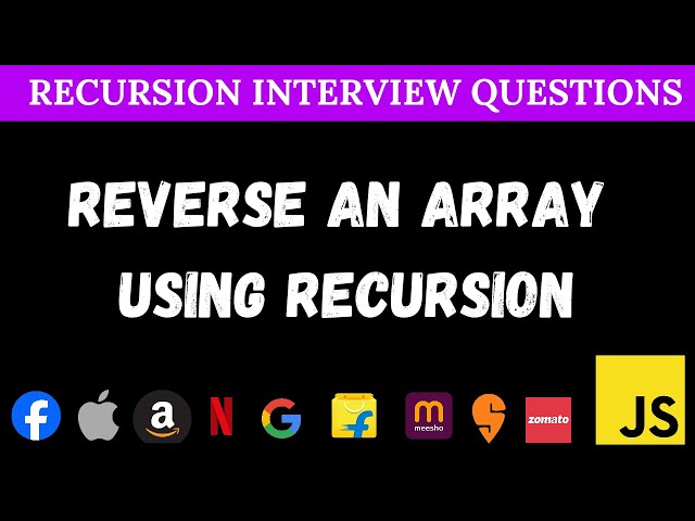 Reverse an Array using Recursion – JavaScript Solution