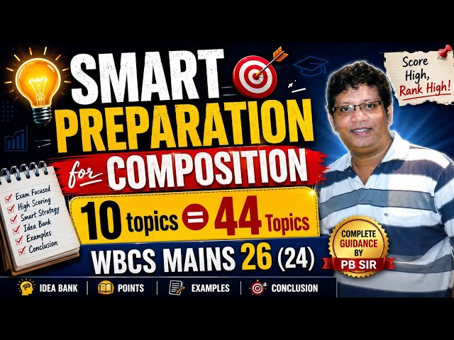 10 Topics = 44 Compositions! 🔥 WBCS Mains 2026 (24) | SMART Preparation#WBCSMains2026 #WBCS 