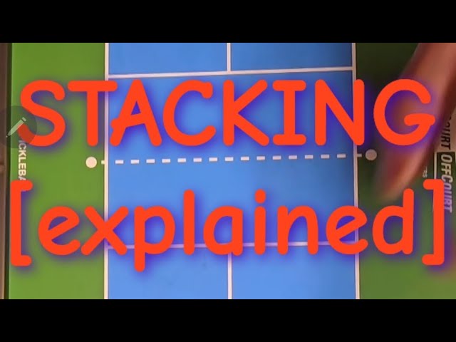 How to stack in Pickleball. Half stack and full stack