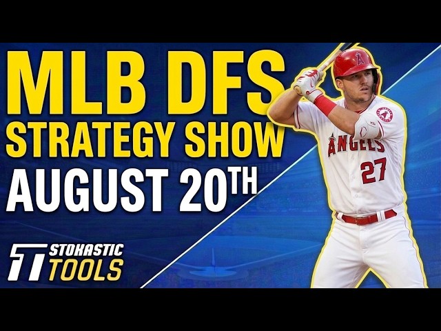 MLB DFS Strategy Thursday 8/20/26 | DraftKings & FanDuel MLB Lineup Picks