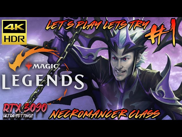 Let's Play Magic Legends Necromancer Part 1 Introduction [ 4K ULTRA HDR 60FPS ] PC RTX 3090