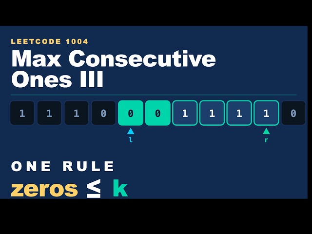 LeetCode 1004 - Max Consecutive Ones III | Sliding Window (Python)