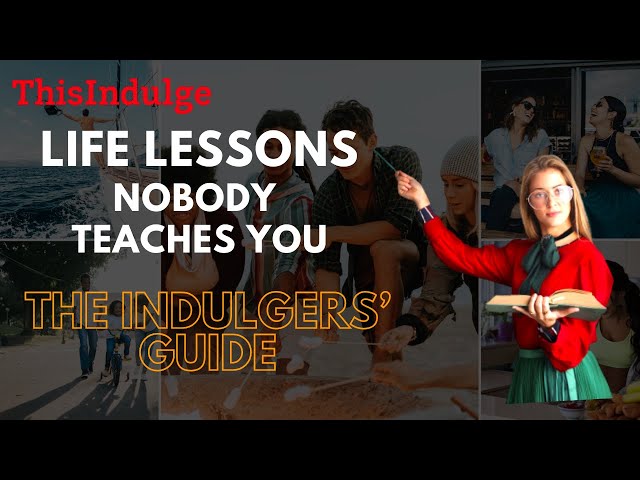 Life lessons that people learn too late in life