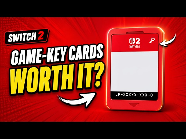 Switch 2 Game-Key Cards Explained – Are Physical Games Still Worth Buying?
