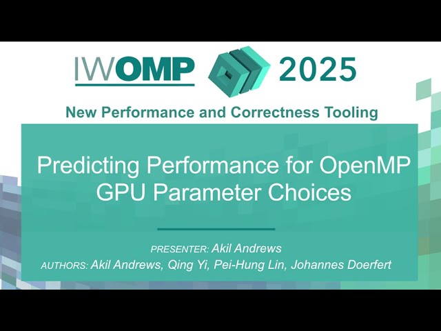 IWOMP 2025 — Predicting Performance for OpenMP GPU Parameter Choices
