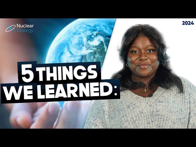Nuclear Energy Monthly '24 | 5 Things We Learned