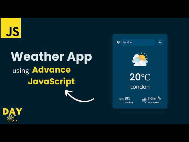 Let's Create Weather App using JavaScript | No - Talking