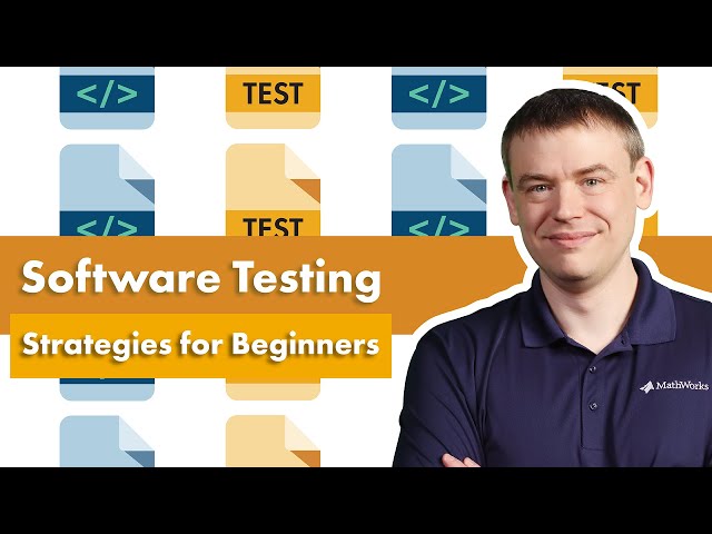 Software Testing Strategies for Beginners