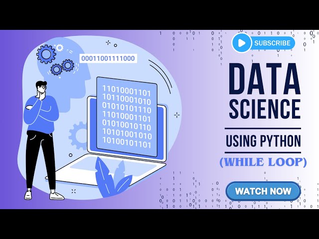 Data Science Using Python (While Loop)