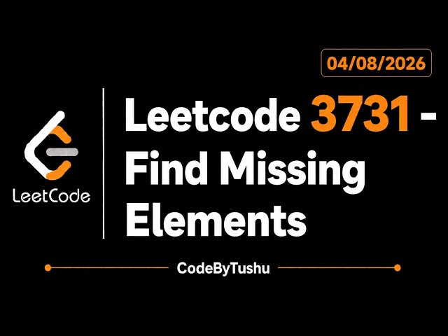 LeetCode 3731 | Find Missing Elements | Java Solution | HashSet | Easy | CodeByTushu