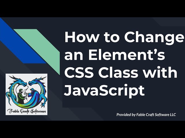 How to Change an Element’s CSS Class with JavaScript