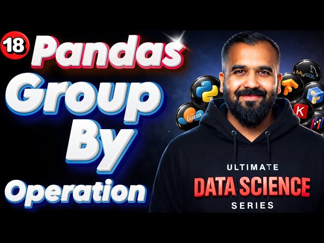 Groupby Operation using Pandas Explained in Hindi | Ultimate Data Science Series 