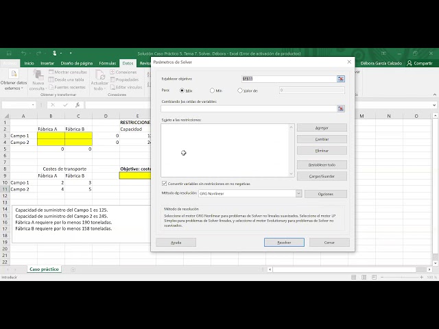 Caso práctico SOLVER EXCEL. Minimizar, maximizar funciones con restricciones.