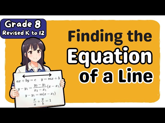 Grade 8 MATH Term 2 Week 8 to 9: Finding the Equation of a Line | MATATAG 2nd Term/3rd Quarter