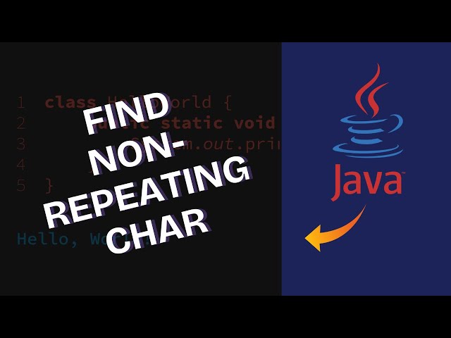 How to Find First Non-Repeating Character in Java 2025?