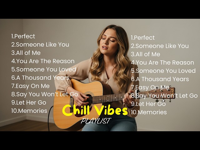 Chill Vibes 2026 ✨ Calm & Soft Acoustic Playlist to Relax Your Mind