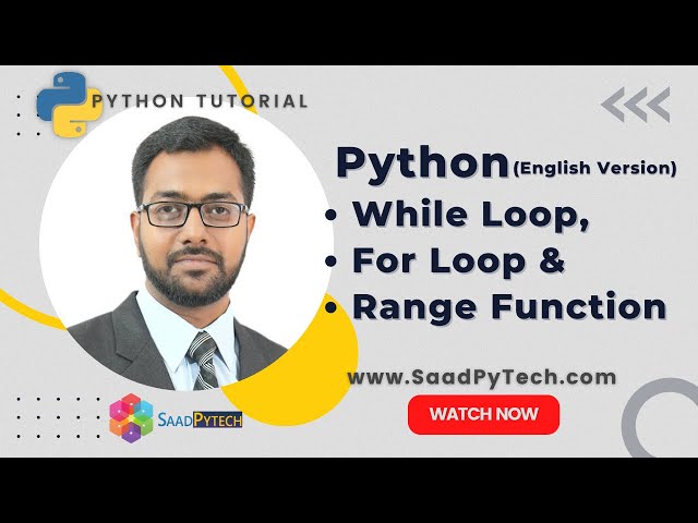 Python Tutorial (English Version) - The While Loop, For Loop & Range Function - Jupyter Notebook