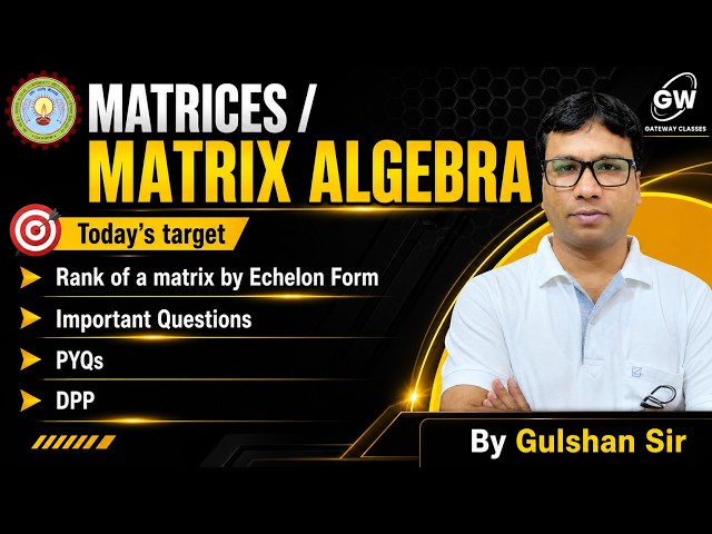 Applied Maths-1 Rank of a matrix by Echelon Form | Gulshan Sir Gateway Classes AKTU