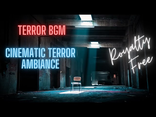 Cinematic Terror Ambience | Terror BGM | Royalty Free Terror BGM | Free To Use | Copyright Free