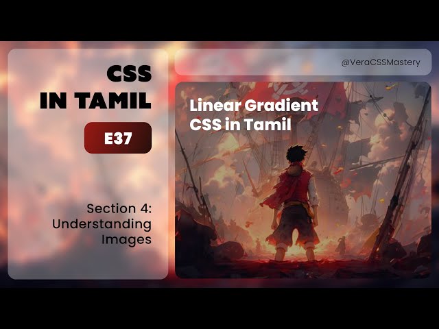 E37: Linear Gradient | Understanding Images | CSS In Tamil