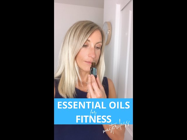 Essential Oils for Fitness Masterclass