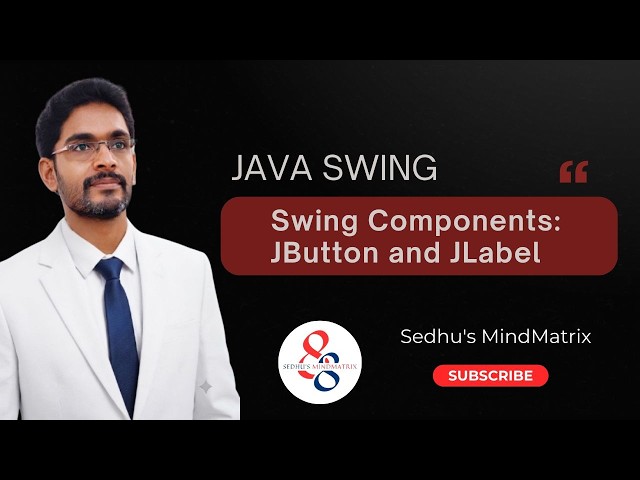 Swing Components: JButton and JLabel | Java Swing | SNS INSTITUTIONS