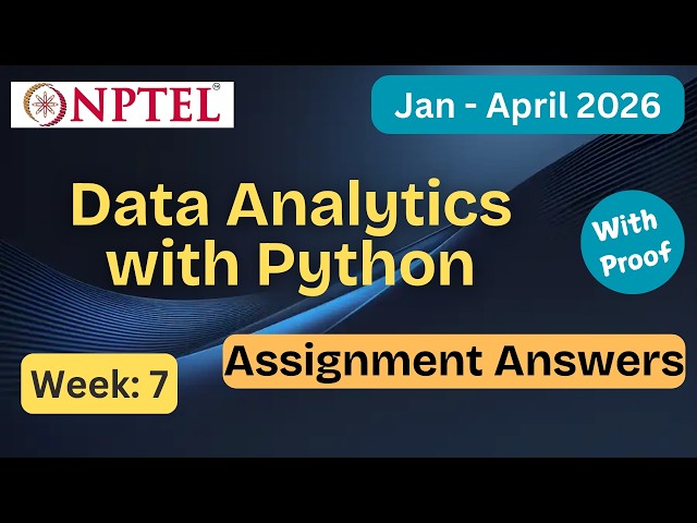 NPTEL Data Analytics with Python Week 7 Assignment Answers With Explanation  | Jan–Apr 2026