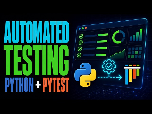 Python Testing Automation Full Crash Course with PyTest | Learn PyTest for Beginners