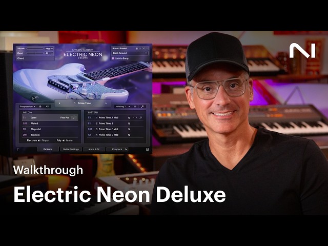 Electric Neon Deluxe walkthrough | Native Instruments