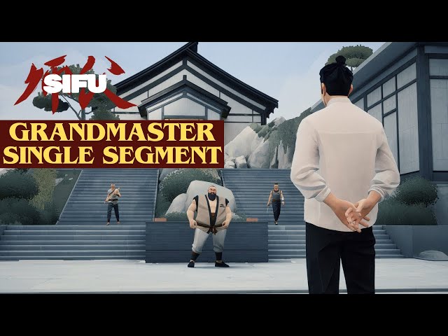 SIFU - Grandmaster Difficulty, Single Segment