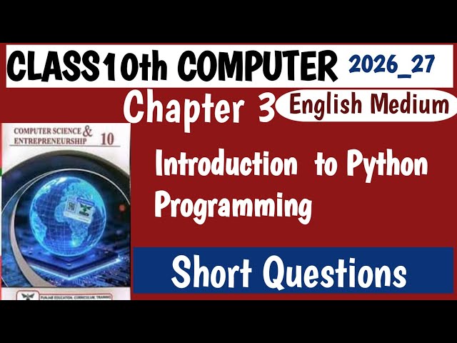 Class Ten New Computer Book Chapter Three Introduction  to Python Programming 