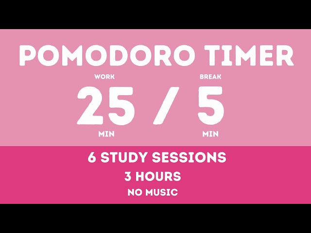 25 / 5  Pomodoro Timer - 3 Hour Study || No music - Study for dreams - Deep focus - Study timer