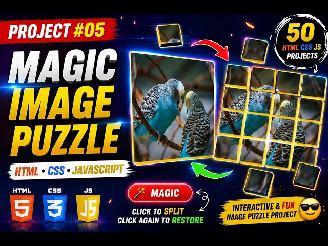 Build a Magic Image Puzzle using HTML, CSS & JavaScript | Project #5