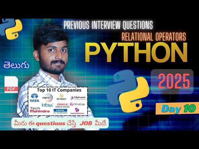 Day 10 | previous interview questions in python | Relational Operators | python full course telugu
