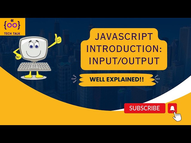 JavaScript Introduction:Input/Output Lecture 1