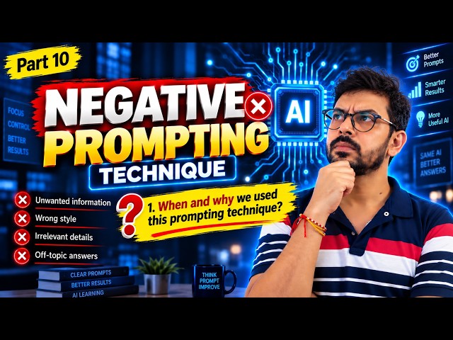 AI Keeps Giving You Unwanted Answers? Try Negative Prompting! | Prompt Engineering
