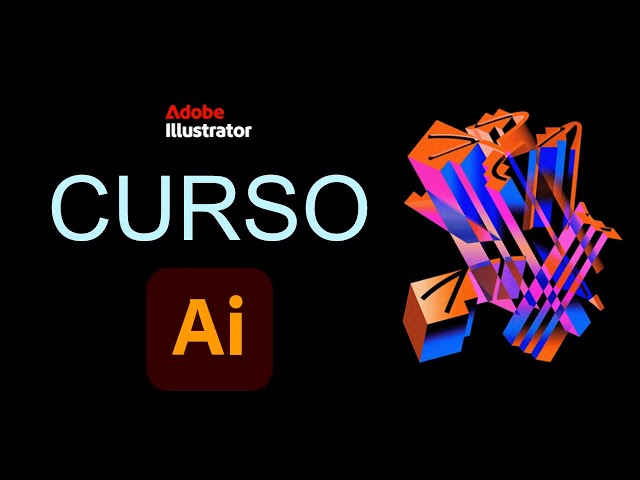 CURSO DE ADOBE ILLUSTRATOR 2026
