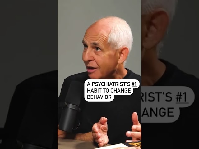 A Psychiatrist's #1 Habit to Change Behavior | Dr. Daniel Amen