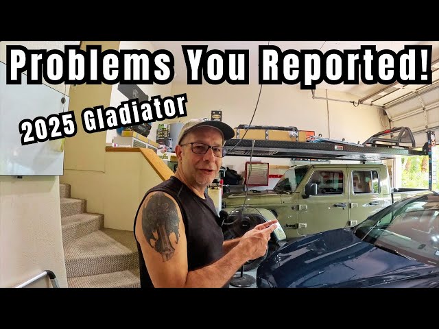 2025 Jeep Gladiator Problems Reported By You!