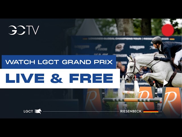 💥 LGCT Grand Prix of Riesenbeck 2026 | 1.60m World Class Show Jumping