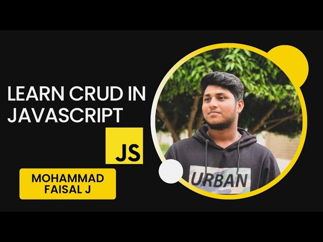 LEARN CRUD IN JAVASCRIPT (Tutorial -7) part-3