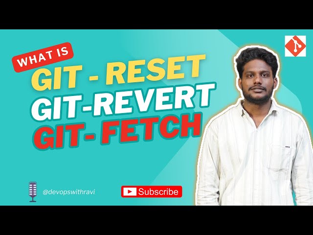 Day 37 | AWS DevOps | Git Reset vs Revert | Rename Branch | Git Fetch + Merge = Git Pull?