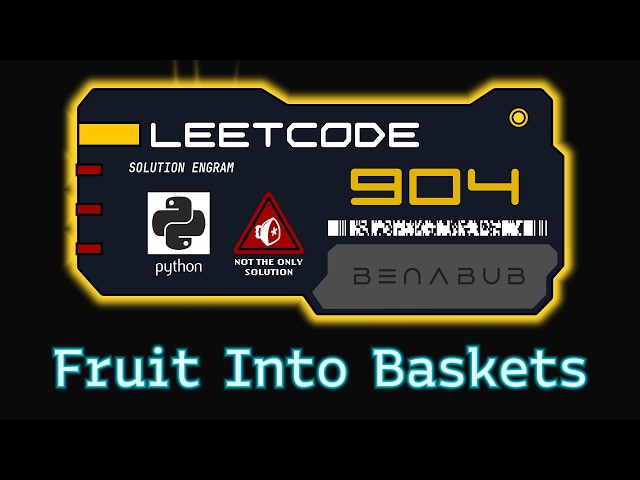 Fruit Into Baskets — LeetCode #904 | Python Algorithm Visualization