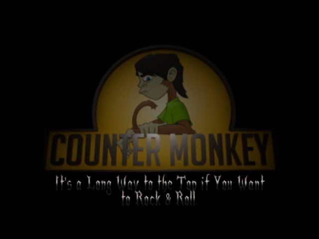 Counter Monkey - It's a Long Way to the Top if You Want to Rock & Roll