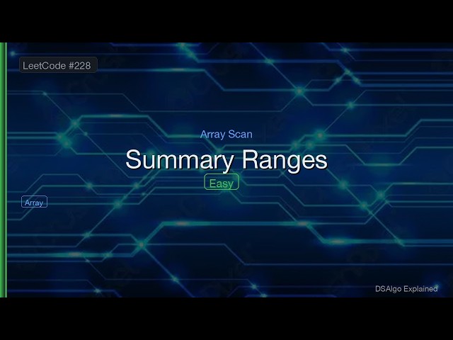 LeetCode 228: Summary Ranges — The Array Scan Trick (C#)