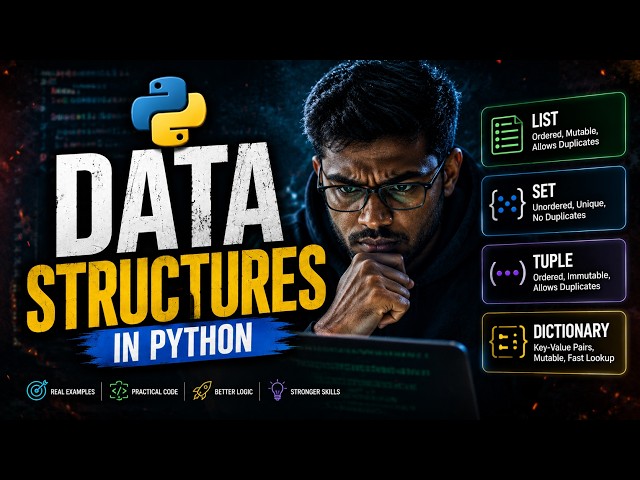 Python Data Structures Explained: Lists, Tuples, Sets & Dictionaries for Beginners
